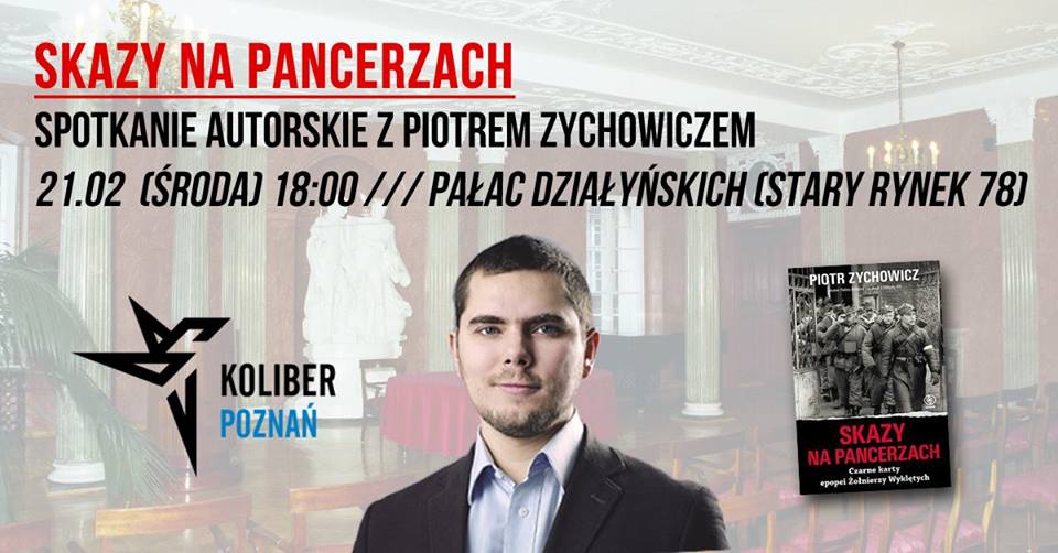  Skazy na Pancerzach. Czarne Karty epopei Żołnierzy Wyklętych". Piotr Zychowicz